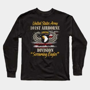 Proud U.S Army 101st Airborne Division Screaming Eagles - Veterans Day Gift Long Sleeve T-Shirt